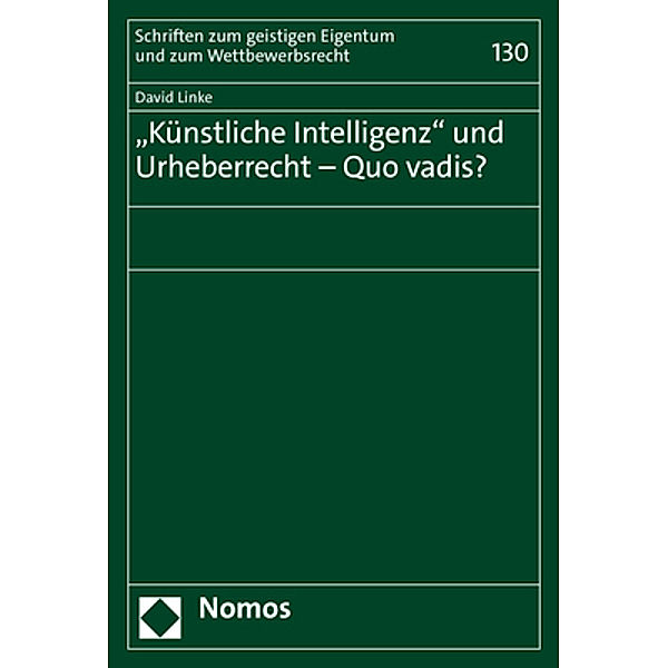 Künstliche Intelligenz und Urheberrecht - Quo vadis?, David Linke