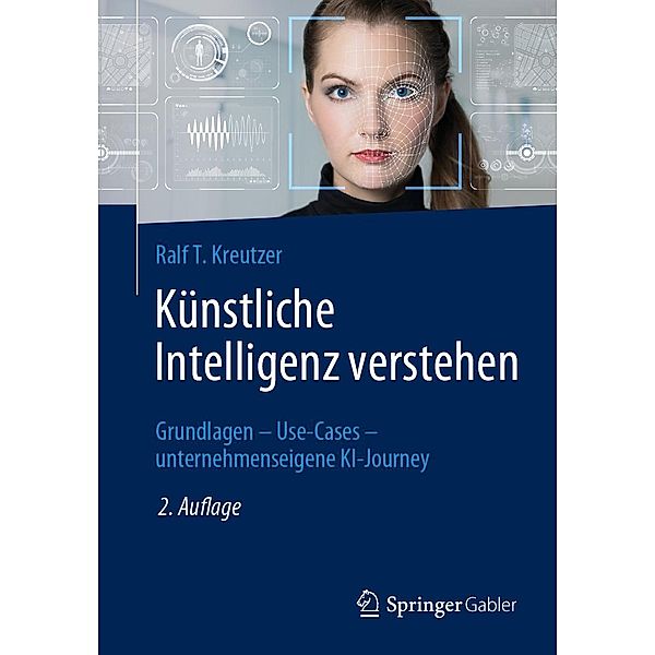 Künstliche Intelligenz verstehen, Ralf T. Kreutzer