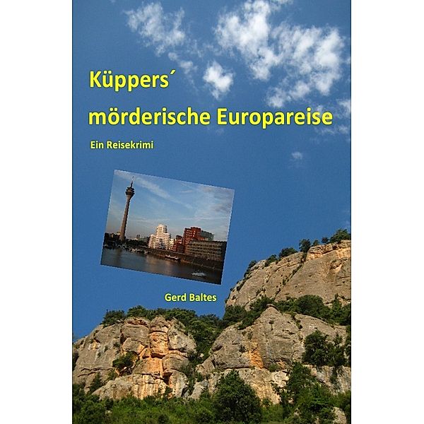 Küppers mörderische Europareise, Gerd Baltes