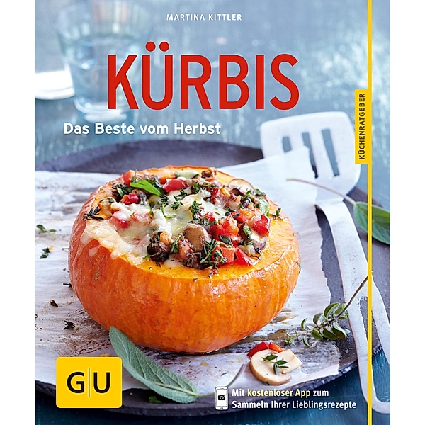 Kürbis / GU KüchenRatgeber, Martina Kittler