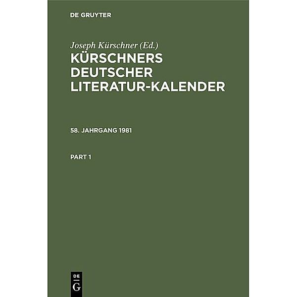 Kürschners Deutscher Literatur-Kalender auf das Jahr .... 58. Jahrgang 1981