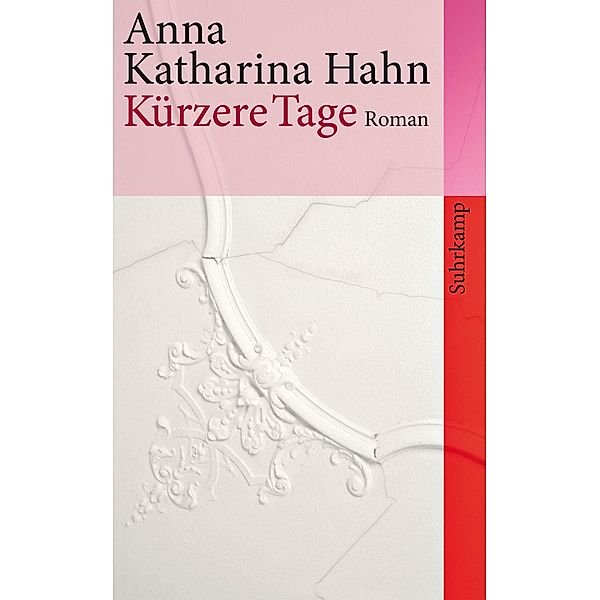 Kürzere Tage, Anna Katharina Hahn