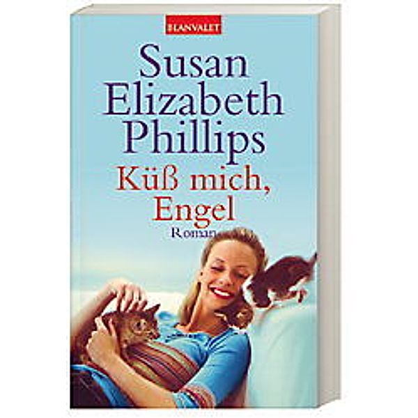 Küß mich, Engel, Susan Elizabeth Phillips