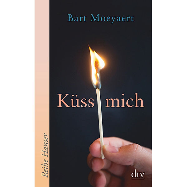 Küss mich / Es ist die Liebe, die wir nicht begreifen, Bart Moeyaert