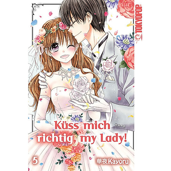 Küss mich richtig, my Lady! Bd.5, Kayoru