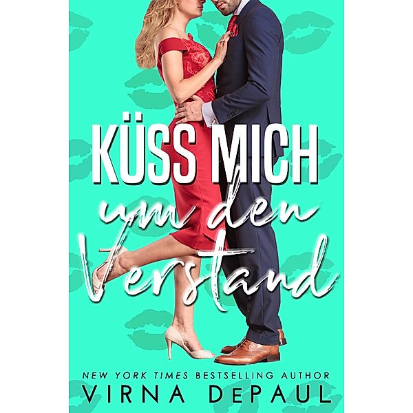 Küss mich um den Verstand / Kiss Talentagentur Bd.4, Virna DePaul