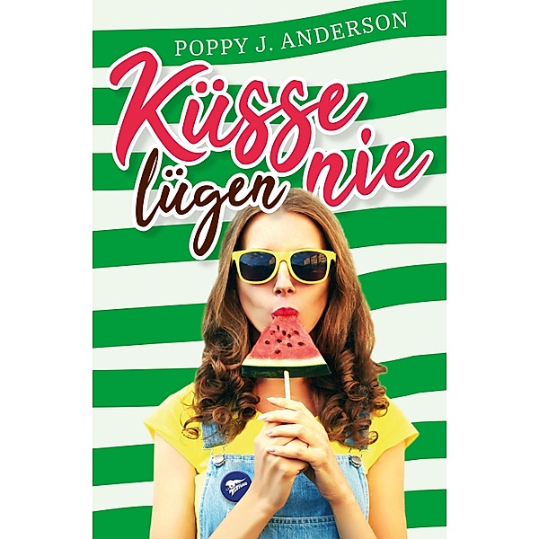 Küsse lügen nie / Titans of Love Bd.16, Poppy J. Anderson