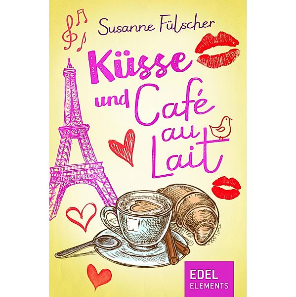 Küsse und Café au Lait, Susanne Fülscher