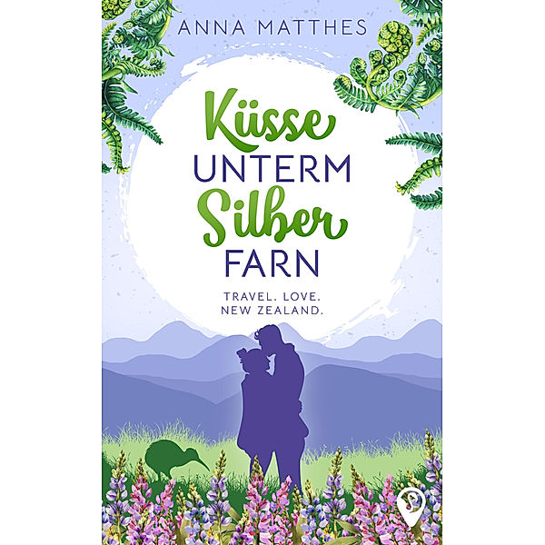 Küsse unterm Silberfarn, Anna Matthes