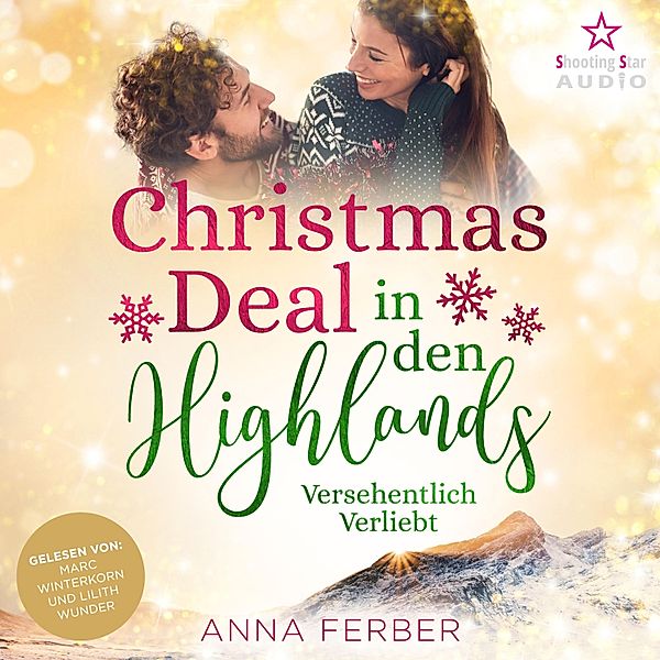Küsse, Weihnachten & Schnee - 1 - Christmas Deal in den Highlands: Versehentlich verliebt, Anna Ferber