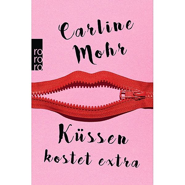 Küssen kostet extra, Carline Mohr