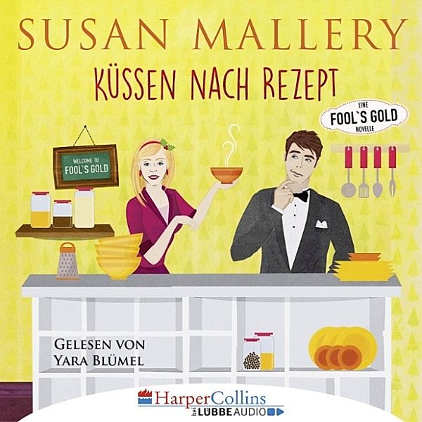 Küssen nach Rezept, Susan Mallery