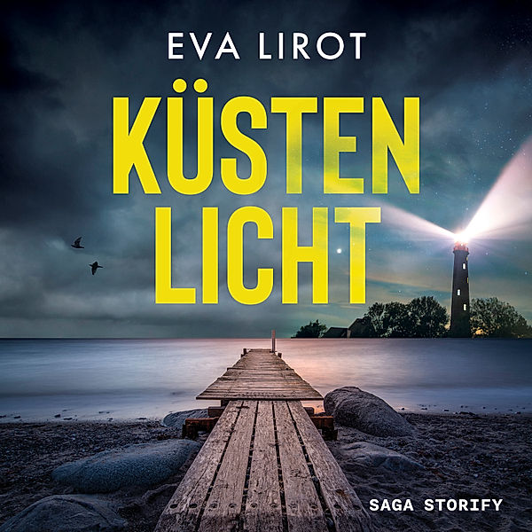 Küstenlicht - Die Inselkommissarin: Ostsee Krimi, Eva Lirot