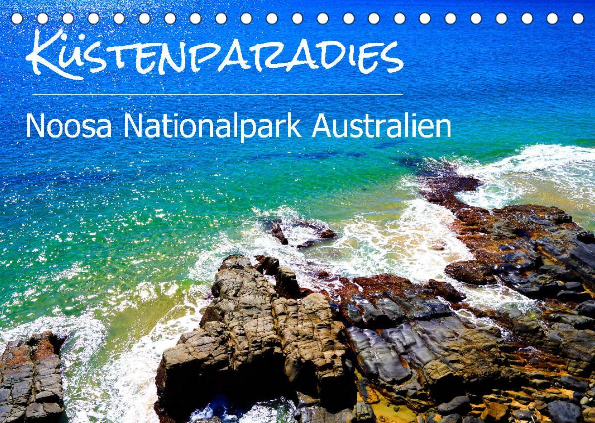 Küstenparadies - Noosa Nationalpark Australien (Tischkalender 2023 DIN A5 quer)
