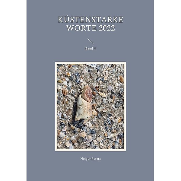 Küstenstarke Worte 2022, Holger Peters