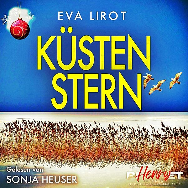 KÜSTENSTERN: Ostseekrimi - Weihnachtskrimi (Die Kommissarin auf der Insel, Band 6), Eva Lirot