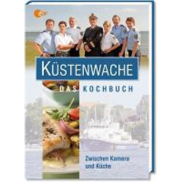 Küstenwache - Das Kochbuch