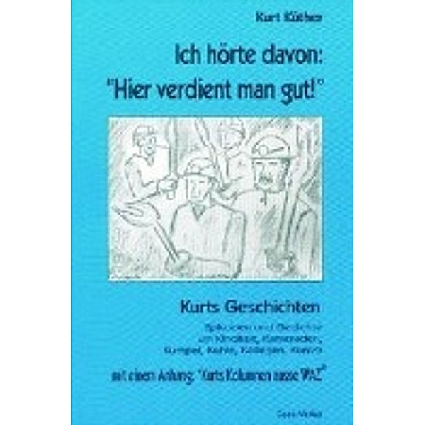 Küther, K: Ich hörte davon: Hier verdient man gut, Kurt Küther