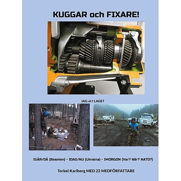 KUGGAR och FIXARE!, Torkel Karlberg