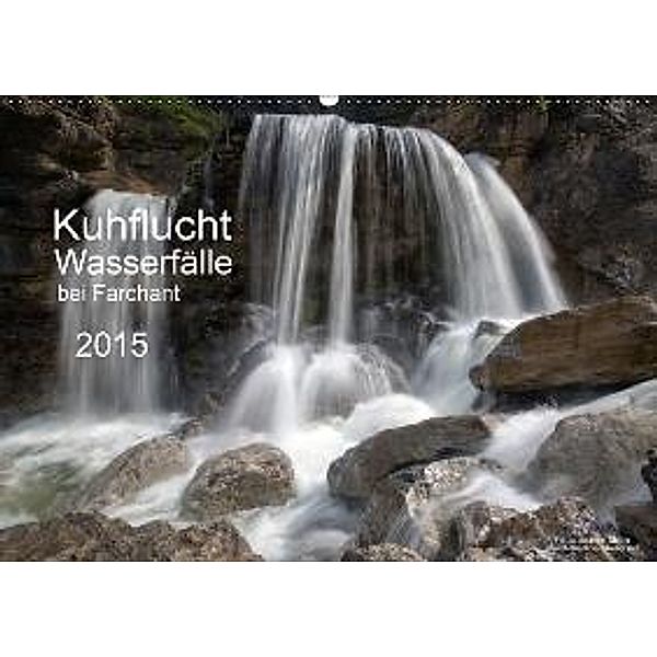 Kuhflucht Wasserfälle bei Farchant (Wandkalender 2015 DIN A2 quer), Andreas Müller