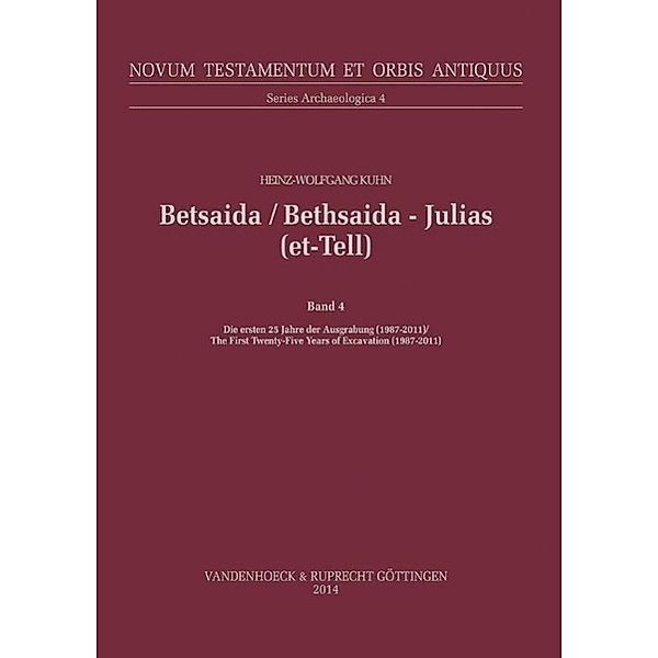 Kuhn, H: Betsaida / Bethsaida - Julias (et-Tell), Heinz-Wolfgang Kuhn