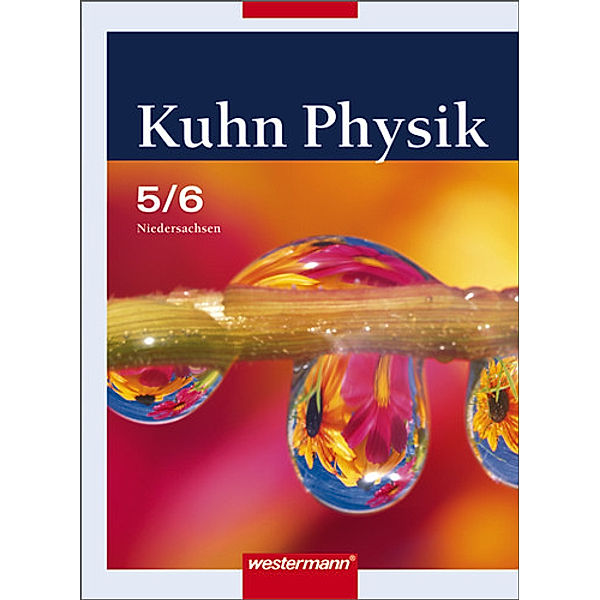 Kuhn Physik SI, Ausgabe 2007 für Niedersachsen: 5./6. Schuljahr, Schülerband, Wilfried Kuhn