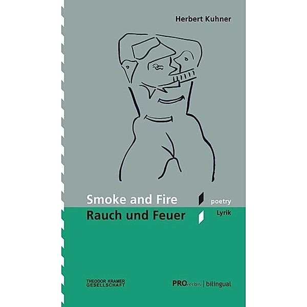 Kuhner, H: Smoke and Fire / Rauch und Feuer, Herbert Kuhner