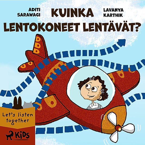 Kuinka lentokoneet lentävät?, Lavanya Karthik, Aditi Sarawagi