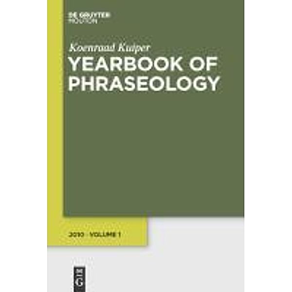 Kuiper, Koenraad: Yearbook of Phraseology. 2010