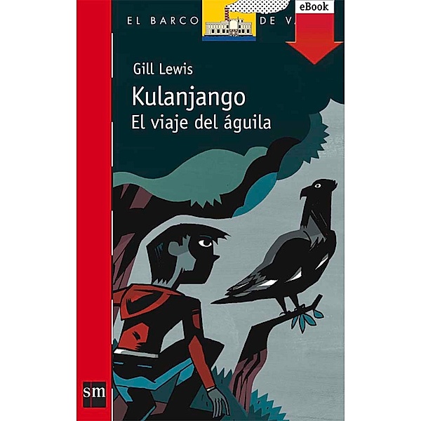 Kulanjango / El Barco de Vapor Roja, Gill Lewis