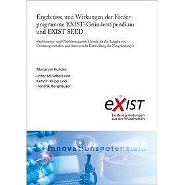 Kulicke, M: Ergebnisse der Förderprogramme EXIST, Marianne Kulicke, Kerstin Kripp, Hendrik Berghäuser