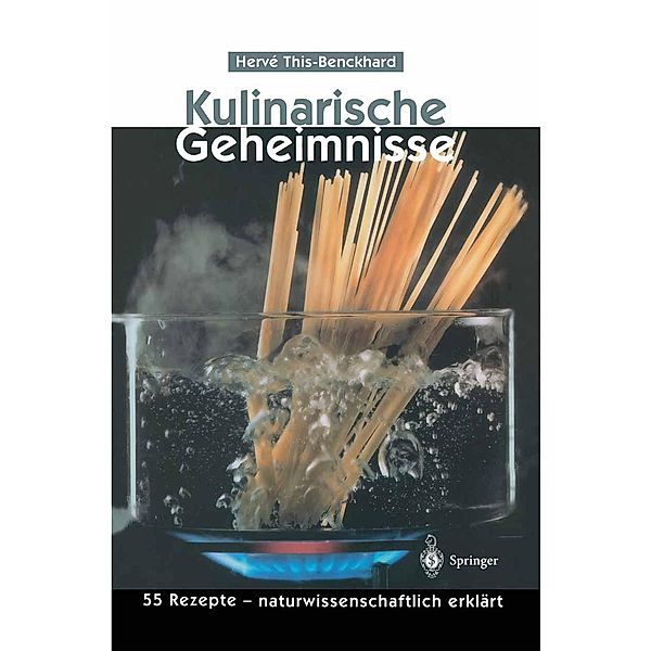 Kulinarische Geheimnisse, Herve This-Benckhard