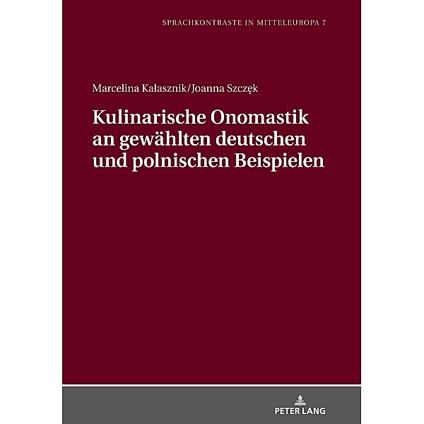 Kulinarische Onomastik an gewaehlten deutschen und polnischen Beispielen, Kalasznik Marcelina Kalasznik