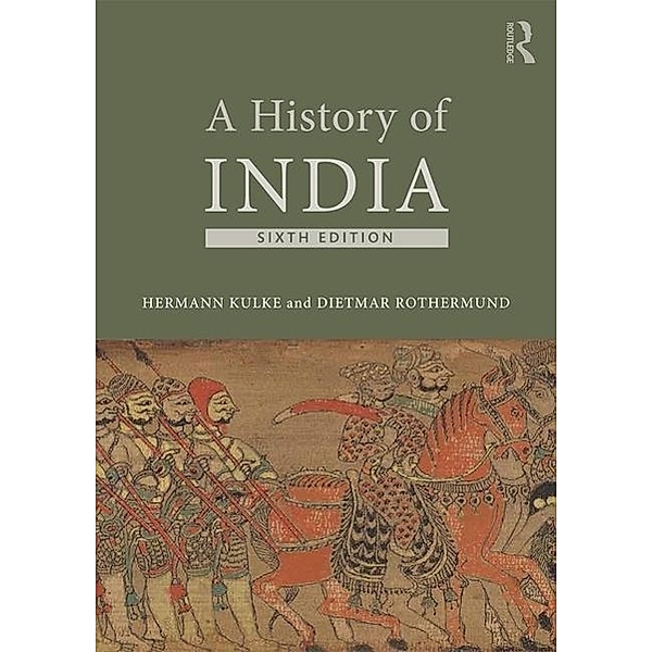 Kulke, H: History of India, Hermann Kulke, Dietmar Rothermund