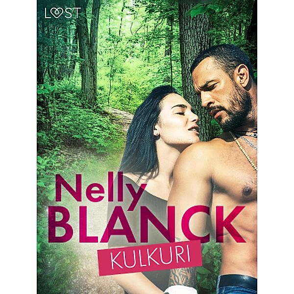 Kulkuri - eroottinen novelli, Nelly Blanck