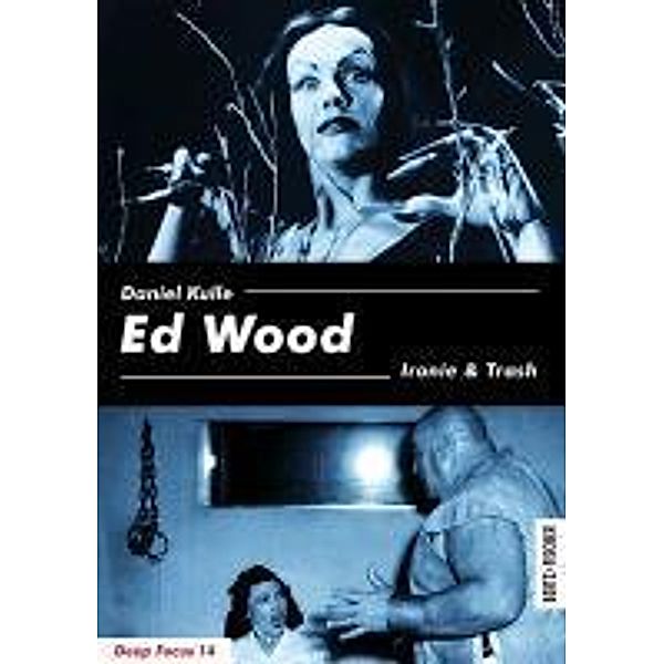 Kulle, D: Ed Wood, Daniel Kulle