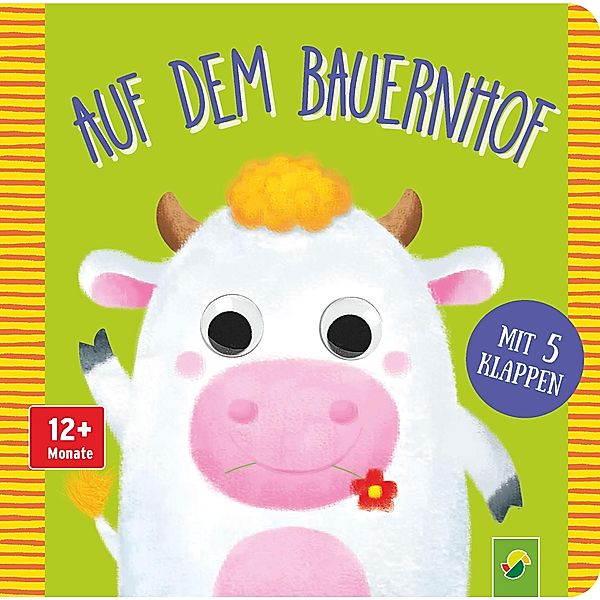 Kulleraugenbuch Auf dem Bauernhof, Laura Teller, Schwager & Steinlein Verlag