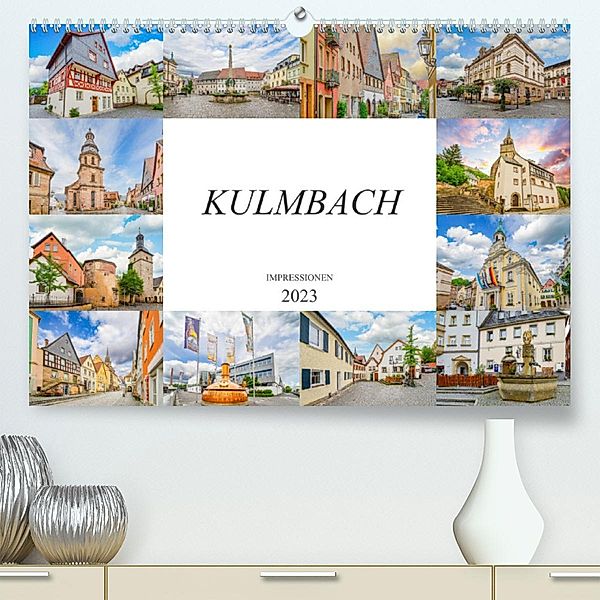 Kulmbach Impressionen (Premium, hochwertiger DIN A2 Wandkalender 2023, Kunstdruck in Hochglanz), Dirk Meutzner