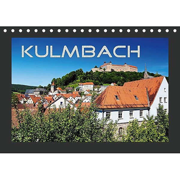 Kulmbach (Tischkalender 2021 DIN A5 quer), Karin Dietzel