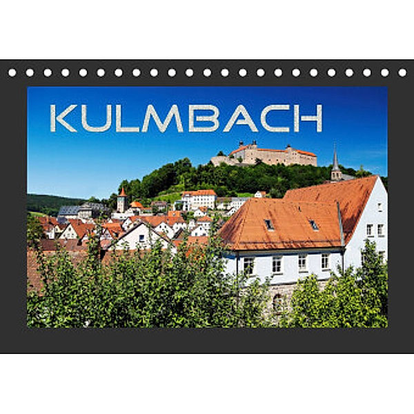 Kulmbach (Tischkalender 2022 DIN A5 quer), Karin Dietzel