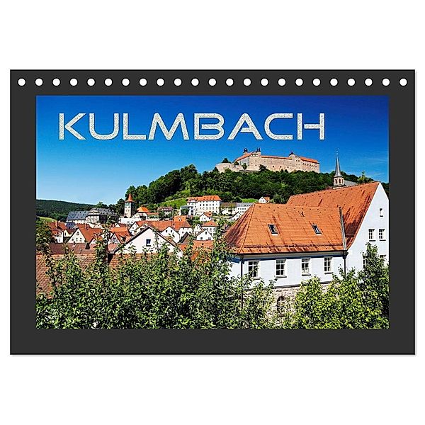 Kulmbach (Tischkalender 2024 DIN A5 quer), CALVENDO Monatskalender, Karin Dietzel