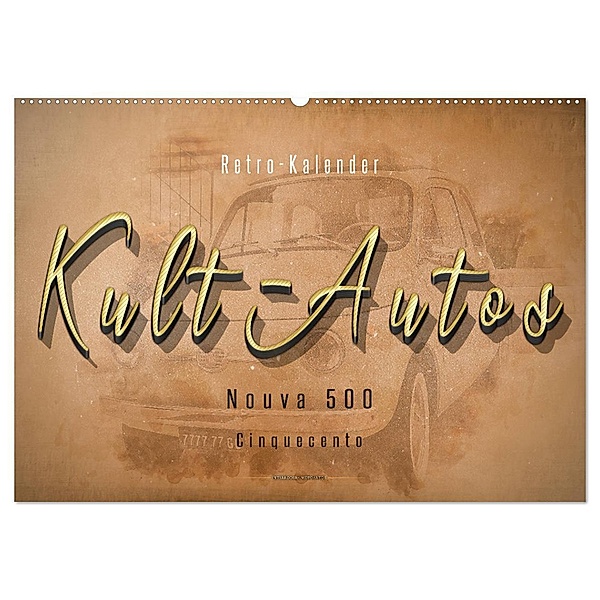 Kult-Autos, Nuova 500 (Wandkalender 2024 DIN A2 quer), CALVENDO Monatskalender, Peter Roder