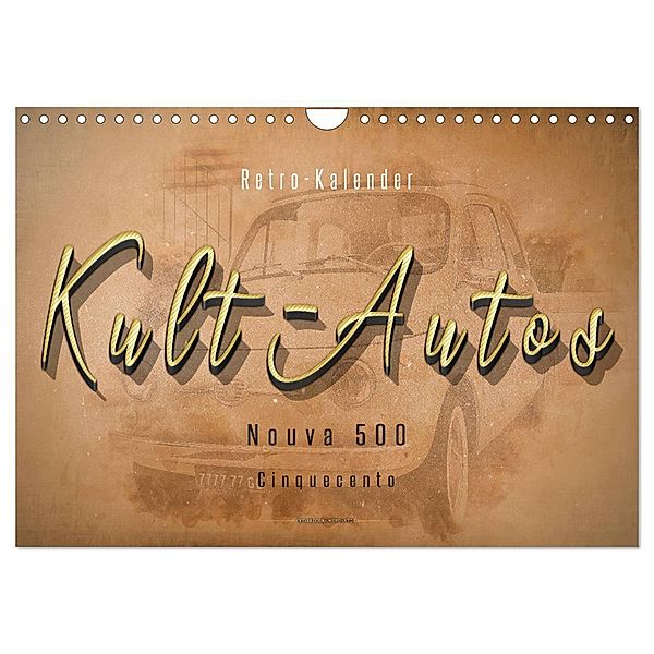 Kult-Autos, Nuova 500 (Wandkalender 2024 DIN A4 quer), CALVENDO Monatskalender, Peter Roder