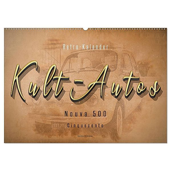 Kult-Autos, Nuova 500 (Wandkalender 2025 DIN A2 quer), CALVENDO Monatskalender, Calvendo, Peter Roder