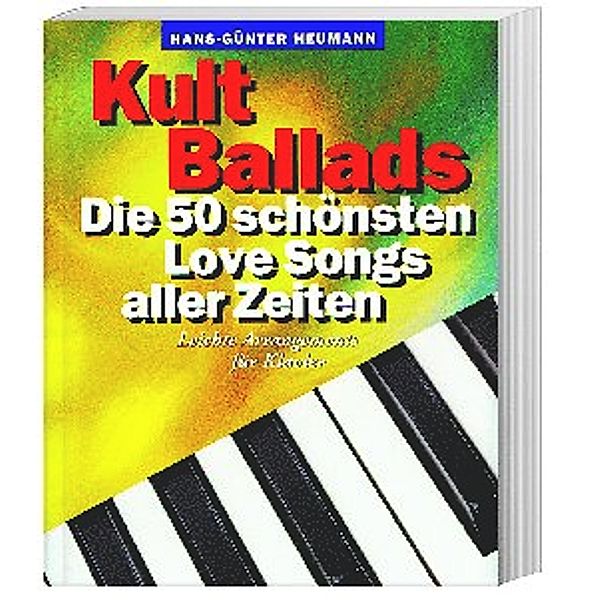 Kult Ballads - Die 50 schönsten Love Songs aller Zeiten, Hans-Günter Heumann