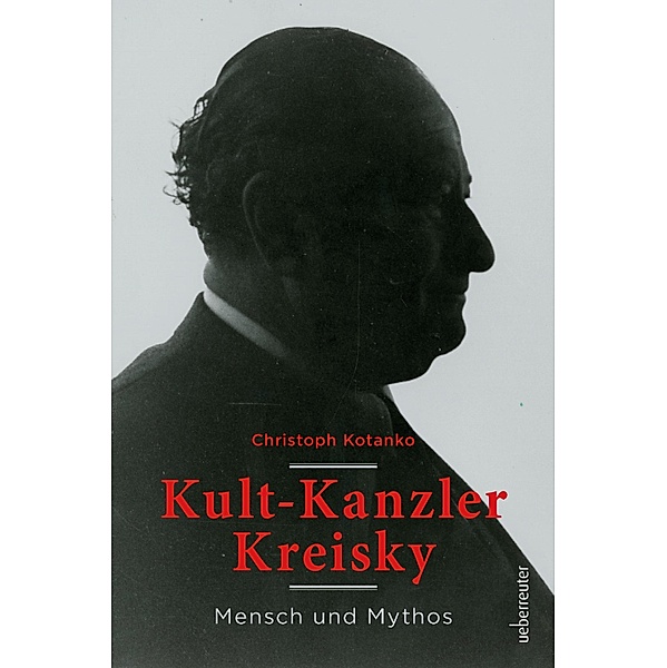 Kult-Kanzler Kreisky, Christoph Kotanko