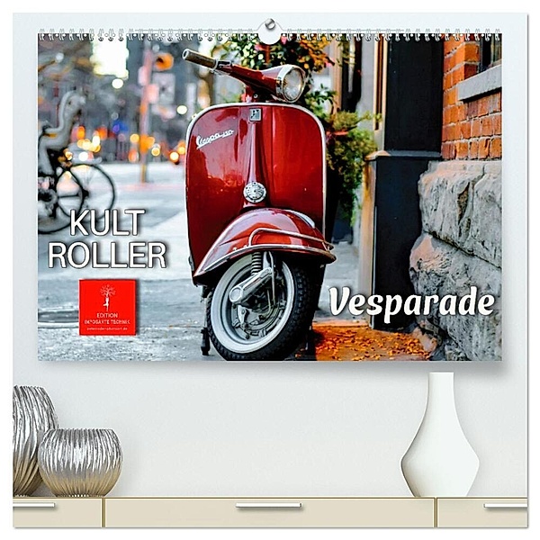 Kult Roller - Vesparade (hochwertiger Premium Wandkalender 2024 DIN A2 quer), Kunstdruck in Hochglanz, Peter Roder