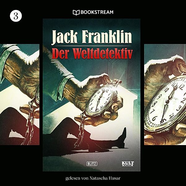 KULT-Romane - 3 - Der Weltdetektiv, Jack Franklin