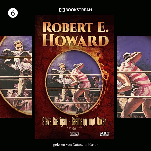 KULT-Romane - 6 - Steve Costigan - Seemann und Boxer, Robert E. Howard