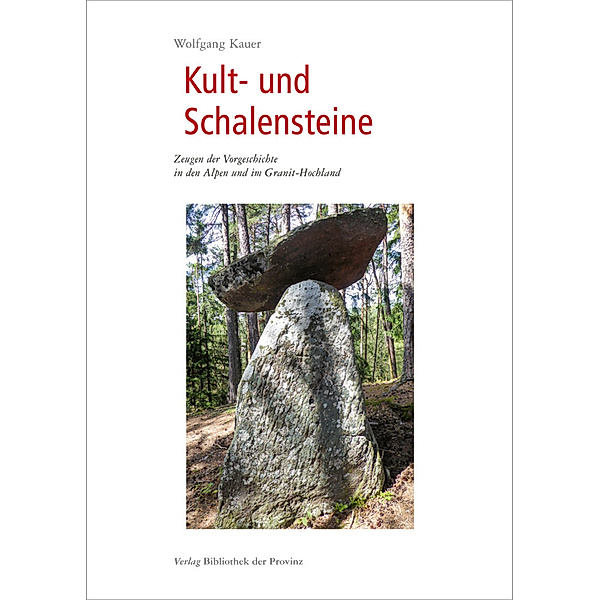 Kult- und Schalensteine, Wolfgang Kauer